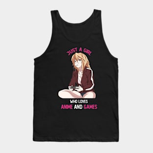 Just A Girl Who Loves Anime And Games Tank Top